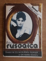 Gib I. Mihaescu - Rusoaica. Antologie de proza