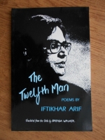 Iftikhar Arif - The twelfth man. Poems