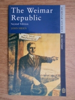 John Hiden - The Weimar Republic