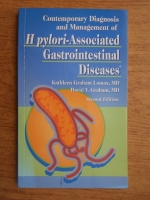 Kathleen Graham Lomax - H pylori-Associated gastrointestinal diseases
