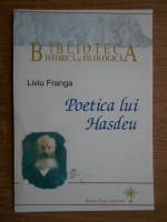 Liviu Franga - Poetica lui Hasdeu