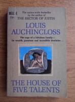 Louis Auchincloss - The house of five talents