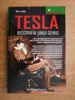 Anticariat: Marc J. Seifer - Tesla. Biografia unui geniu