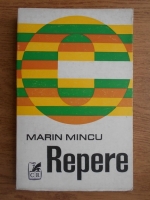 Marin Mincu - Repere