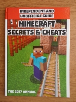 Minecraft Secrets and Cheats. Independent and Unofficial Guide