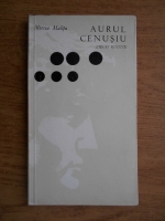 Mircea Malita - Aurul cenusiu. Eseuri rostite (volumul 1)