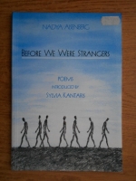 Anticariat: Nadya Aisenberg - Before we were strangers