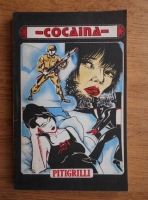 Anticariat: Pitigrilli - Cocaina