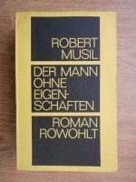 Robert Musil - Der Mann ohne Eigenschaften