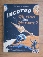 St. Andreescu - Incotro, spre Venus sau spre Marte?