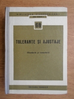 Tolerante si ajustaje. Standarde si comentarii