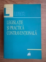 Alexandru Ticlea - Legislatie si practica contraventionala