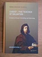 Anders Christian Jacobsen - Christ, the teacher of salvation