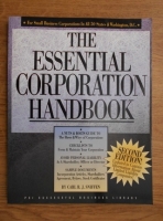 Anticariat: Carl R.J. Sniffen - The essential corporation handbook
