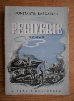 Constantin Barcaroiu - Periferie (1941)