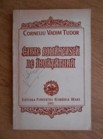 Corneliu Vadim Tudor - Carte romaneasca de invatatura