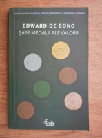 Edward de Bono - Sase medalii ale valorii