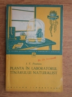 I. T. Predescu - Planta in laboratorul tanarului naturalist