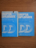 Ion M. Anghel - Dreptul diplomatic (2 volume)