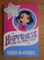 Karen McCombie - Happiness and all that stuff