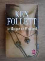 Ken Follett - La Marque de Windfield