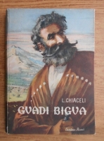L. Chiaceli - Gvadi Bigva
