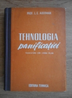 L. E. Auerman - Tehnologia panificatiei