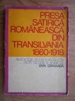 Livia Gramada - Presa satirica romaneasca din Transilvania 1860-1918