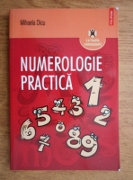 Mihaela Dicu - Numerologie practica