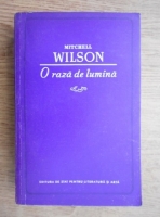 Mitchell Wilson - O raza de lumina