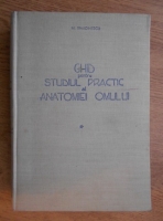 N. Simionescu - Ghid pentru studiul practic al anatomiei omului (volumul 1)