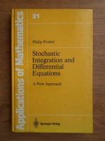 Philip Protter - Stochastic Integration and differential equations