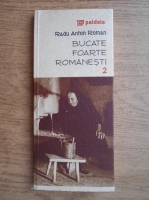 Radu Anton Roman - Bucate foarte romanesti