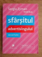 Sergio Zyman - Sfarsitul advertisingului