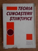 Stefan Georgescu - Teoria cunoasterii stiintifice