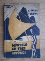 Szemler Ferenc - Muntele cu trei cocoase