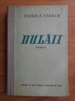 Anticariat: Zaharia Stancu - Dulaii