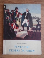 Anatoli Subbotin - Povestiri despre Suvorov