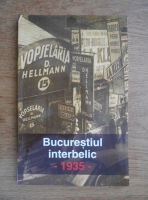 Bucurestiul interbelic 1935
