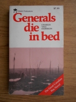 Charles Yale Harrison - Generals die in bed