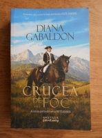Diana Gabaldon - Crucea de foc (volumul 1)