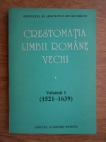 Emanuela Buza - Crestomatia limbii romane vechi (volumul 1)
