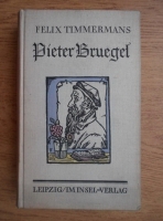 Felix Timmermans - Pieter Bruegel (1929)