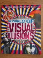 Gianni A. Sarcone - The world of visual illusions