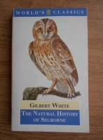Gilbert White - The natural history of Selborne