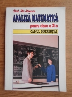 Ilie Stanescu - Analiza matematica pentru clasa a XI-a