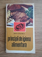 Anticariat: Ion Enescu - Principii de igiena alimentara