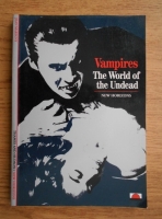 Jean Marigny - Vampires, The World of the Undead