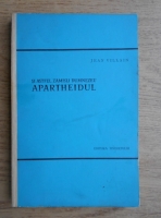 Jean Vilain - Si astfel zamisli Dumnezeu apartheidul