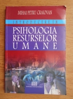 Mihai Petru Craiovan - Introducere in psihologia resurselor umane
